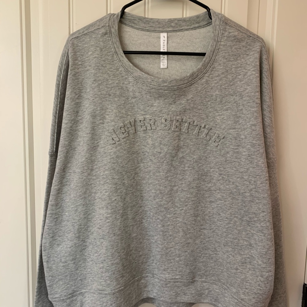 Never settle Fabletics sweatshirt